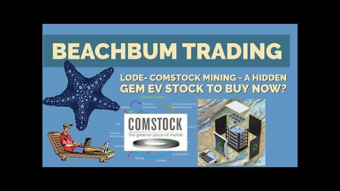 LODE- Comstock Mining - A Hidden Gem EV Stock to Buy Now?