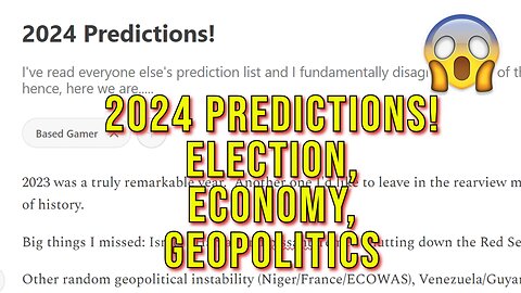 2024 Predictions!! EXPECT CHAOS! All Year!!!