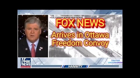 FOX NEWS Arrives in Ottawa Freedom Convoy