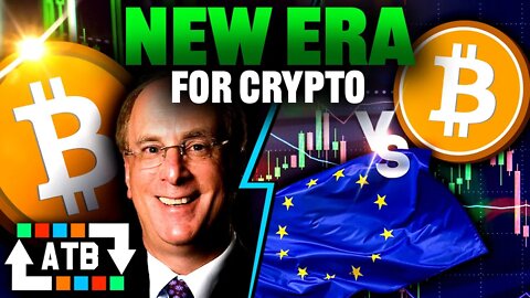 New Era For Crypto (Bitcoin CONQUERS Europe!)