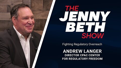 🎙️ Fighting Regulatory Overreach | Andrew Langer, Director CPAC Center for Regulatory Freedom