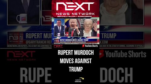 Rupert Murdoch Moves Against Trump #shorts