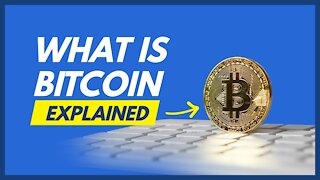 What is Bitcoin?