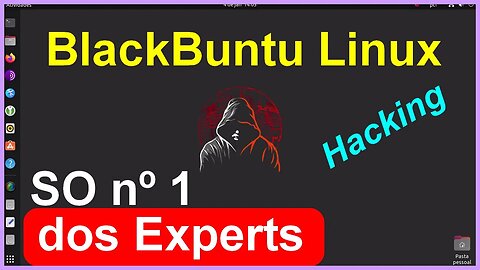 BlackBuntu Linux Hacking ético com mais de 200 apps. O sistema nº 1 para especialistas em segurança