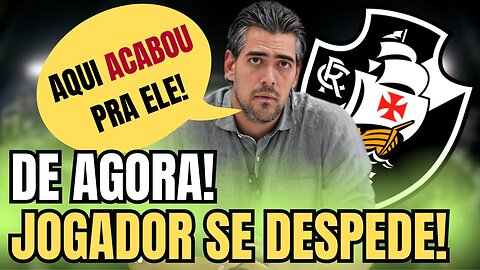 VASCO ANUNCIA FIM DO CICLO! SE DESPEDIU DOS COMPANHEIROS NO CT! NOTICIAS DO VASCO