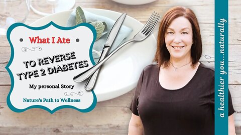 What I Ate to REVERSE TYPE 2 DIABETES