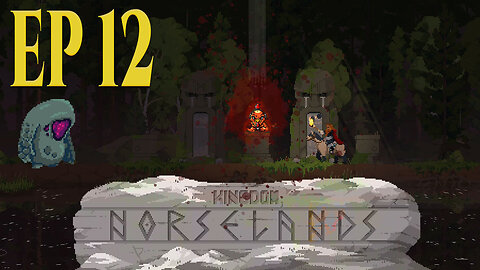 Kingdom Two Crowns: NorseLands Ep. 12 Gameplay