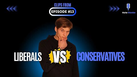 Government Liberals VS Conservatives | Nate Wenke Clips