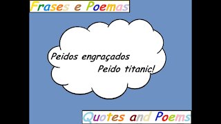 Peidos engraçados: Peido titanic! [Frases e Poemas]