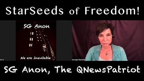 SG Sits Down W/ Carrington - Starseeds Of Freedom - 4/24/24..