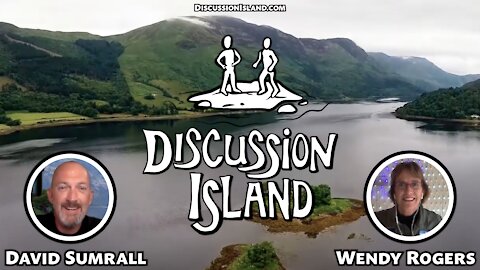 Discussion Island Episode 32 Wendy Rogers 10/08/2021