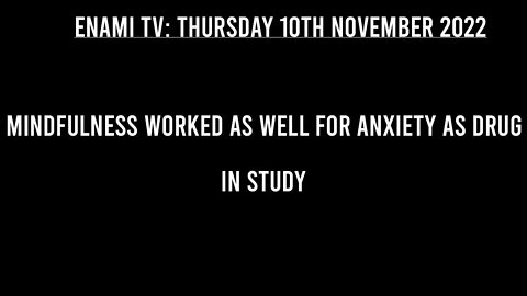 The Power of Zen - Mindfulness meditation worked as well for anxiety as drug in new study.