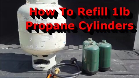 How To Refill 1lb Propane Cylinders - 20lb to 1lb Tank Hose