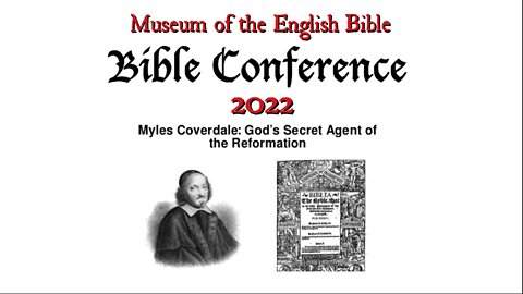 Myles Coverdale: God's Secret Agent of the Reformation