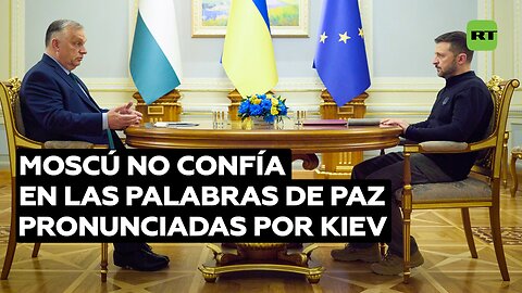 Moscú tacha de "clichés y memes" las palabras de paz de Kiev durante la visita de Orban