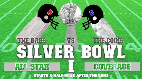 “Silver Bowl I”: Tonight on Arcadia Economics!