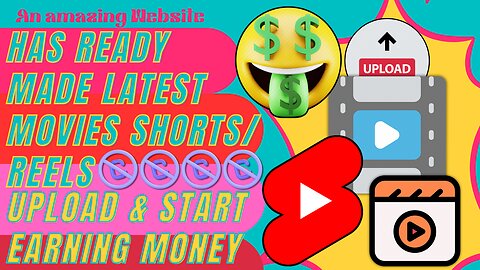 An Amazing Website | Has Ready Made Latest Movies Clips/ Shorts | Upload Them & Start Earning