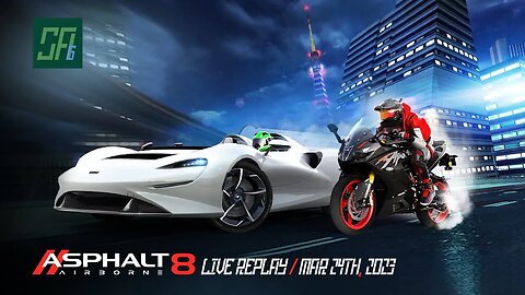 [Asphalt 8: Airborne (A8)] Season Ending is Near. Grind it. | Live Replay | March 24th, 2023 (U+08)