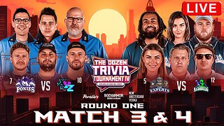 5-Experts vs. 12-Macro & 7-Ponies vs. 10-XYZ | Rd 1, Matches 3 & 4 - The Dozen Trivia Tournament IV