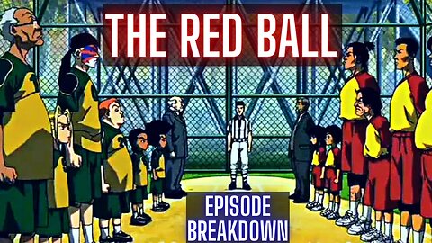 The Red Ball Episode Breakdown | The Boondocks S3 E3