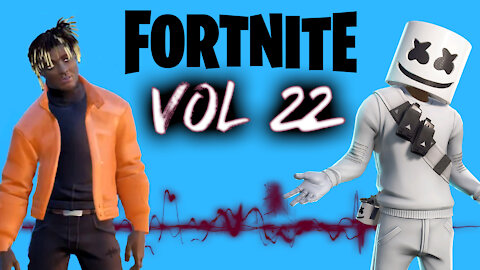 Fortnite Vol 22 "Come And Go"