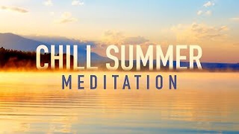 Guided Meditation for a Chill Summer ☀️ Relax and Find Peace