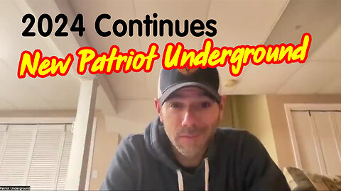 2024 Continues - New Patriot Underground - 4/3/24..