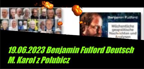 19.06.2023 Benjamin Fulford Deutsch