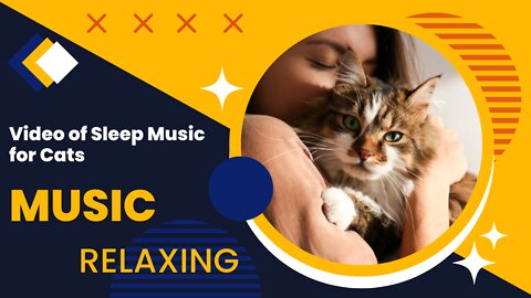 Video of Sleep Music for Cats! Help Your Cat Sleep With of Relaxing Music