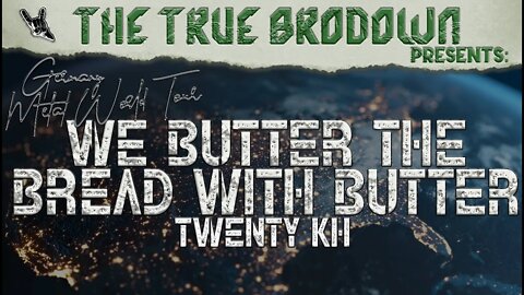 German Metal Week *1* WE BUTTER THE BREAD WITH BUTTER - 20 kh