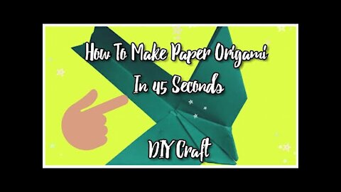 How To Make Paper Origami | Quick Method