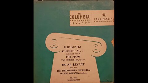 Tchaikovsky, Oscar Levant, Eugene Ormandy, Philadelphia Orchestra – Concerto No. 1 in B-Flat Minor