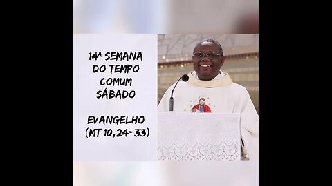 Homilia de Hoje | Padre José Augusto 09/07/22