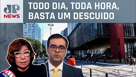 Avenida Paulista é palco de roubo e furto de celulares; Vilela e Kramer comentam