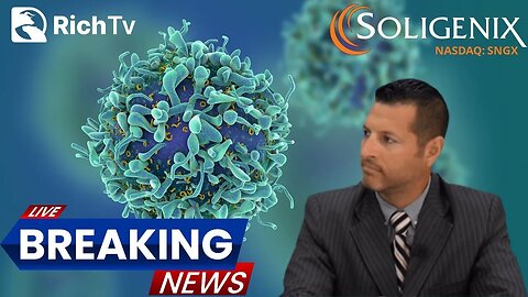 Breaking News | Soligenix, Inc. (Nasdaq: SNGX) | RICH TV LIVE PODCAST