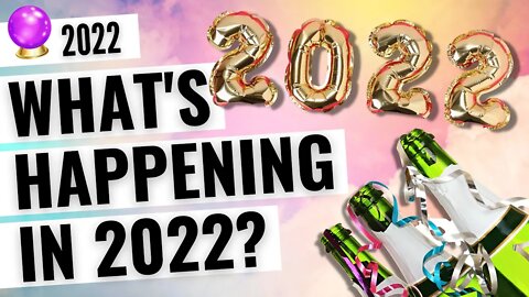 2022 Predictions Psychic Reading