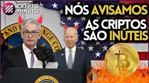 EUA INSISTE - COLAPSO PODE CONTINUAR - JOE BIDEN FALA MAL DAS CRIPTOS - BTC - CRIPTO NOTÍCIAS HOJE