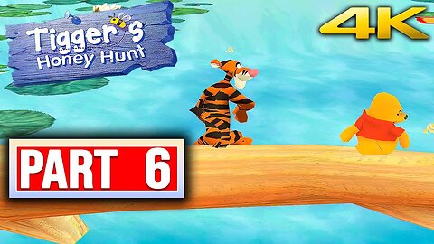 Tigger's Honey Hunt - Pooh Stick ¦ Walkthrough PART 6 No Commentary [4K 60FPS]