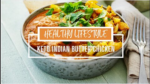 Keto Indian butter chicken