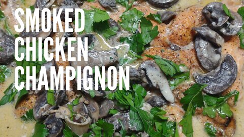 Smoked Chicken Champignon