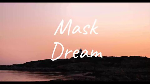 Dream - Mask (Lyrics)