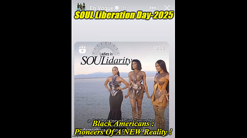 Coming Soon : SOUL Liberation Day-2025 (Black Americans Pioneers Of A NEW Reality !)