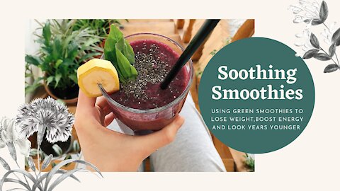 TOP 5 REASONS WOMEN ARE USING GREEN SMOOTHIES TO LOSE WEIGHT, BOOST ENERGY, AND LOOK YEARS YOUNGER.