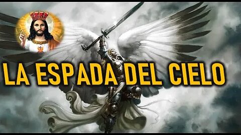 LA ESPADA DEL CIELO - JESUCRISTO REY A LYNDA NOSKEWICKS