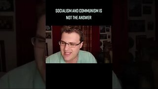 Socialism And Communism Are Not The Answer