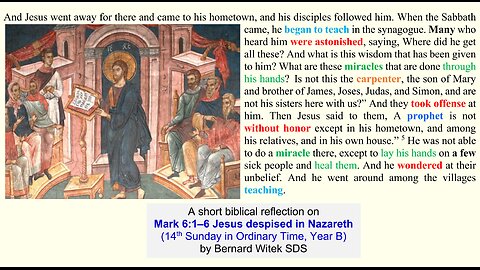 Mark 6:1–6 Jesus despised in Nazareth