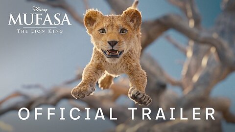 Mufasa the lion king official trailer watch now