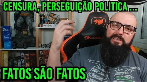 Censura E Perseguição Política !