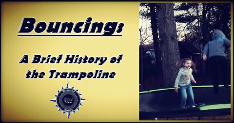 Bouncing: A Brief History of the Trampoline