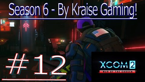 Ep12: The VIP Treatment! XCOM 2 WOTC, Modded Season 6 (Bigger Teams & Pods, RPG Overhall & More)